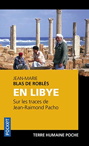 Beispielbild fr En Libye sur les traces de Jean-Raimond Pacho zum Verkauf von Ammareal