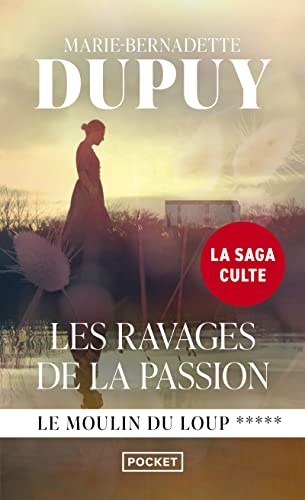 9782266280044: Le Moulin du Loup - tome 5 Les Ravages de la passion (5)