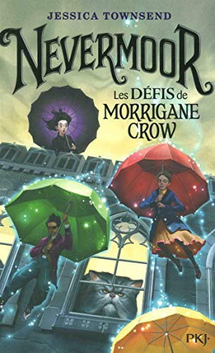 Imagen de archivo de Nevermoor - tome 01 : Les dfis de Morrigane Crow (1) a la venta por medimops