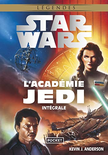 Stock image for Star Wars Lgendes : L'acadmie Jedi Intgrale : La Qute des Jedi ; Sombre Disciple ; Les Champions de la Force for sale by Revaluation Books