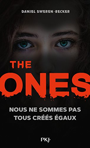 Beispielbild fr The Ones - tome 1 Nous ne sommes pas tous crs gaux (1) (Romans contes) (French Edition) zum Verkauf von Ammareal
