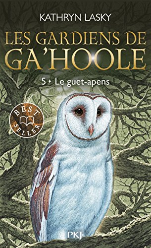 Beispielbild fr Les gardiens de Ga'Hoole - tome 05 : Le guet-apens (5) zum Verkauf von Ammareal