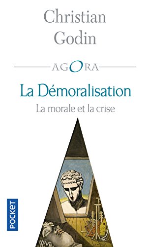 9782266283809: La dmoralisation: La morale et la crise