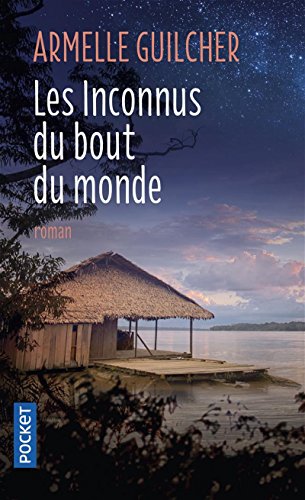 Beispielbild fr Les Inconnus du bout du monde zum Verkauf von Ammareal