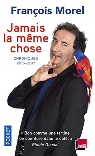 9782266285216: Jamais la mme chose: Chroniques 2015-2017