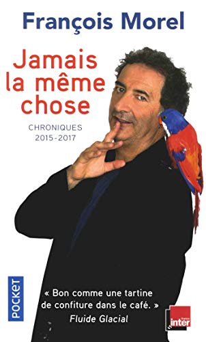 Stock image for Jamais la mme chose for sale by Librairie Th  la page