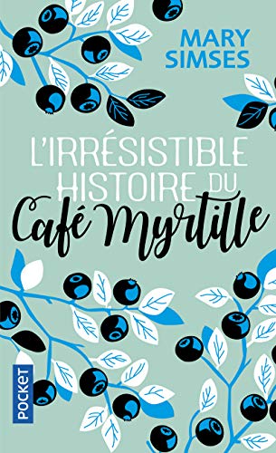 9782266285674: L'irresistible histoire du Caf Myrtille