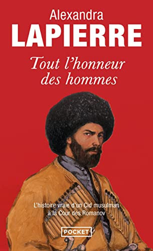 Beispielbild fr Tout l'honneur des hommes (Best): Dans la Russie des tsars, le destin du fils de l'imam de Tch tch nie zum Verkauf von WorldofBooks