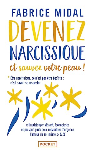 Beispielbild fr Devenez narcissique et sauvez votre peau ! (French Edition) zum Verkauf von HPB-Red
