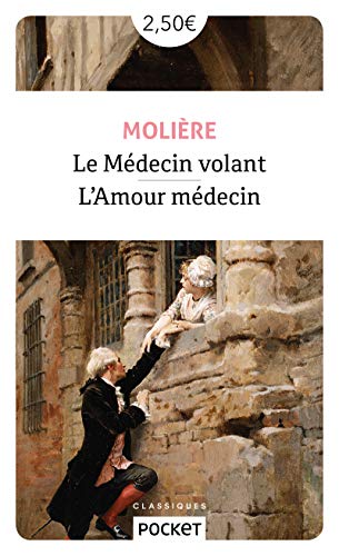 Stock image for Le Mdecin volant : Suivi de L'Amour mdecin for sale by Revaluation Books