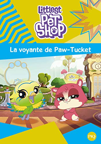 Beispielbild fr Littlest Pet Shop - tome 05 : La Voyante de Paw-Tucket (5) Perrin, Julie zum Verkauf von BIBLIO-NET