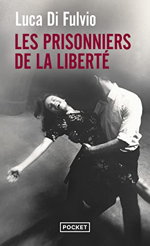 Stock image for Les Prisonniers de la libert for sale by secretdulivre