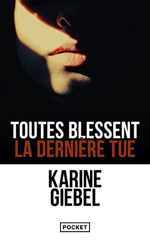 Beispielbild fr Toutes Blessent, la Derni re Tue (Thriller): Vulnerant omnes, ultima necat zum Verkauf von WorldofBooks