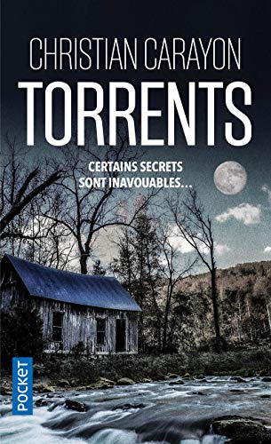 Beispielbild fr Torrents [Poche] Carayon, Christian zum Verkauf von BIBLIO-NET