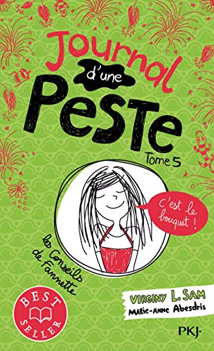 Beispielbild fr Journal d'une peste - tome 05 : C'est le bouquet ! (5) zum Verkauf von medimops