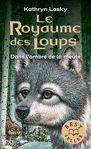 Beispielbild fr Le royaume des loups - tome 02 : Dans l'ombre de la meute (2) zum Verkauf von Ammareal