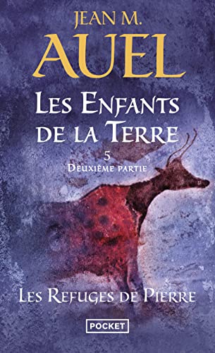 Imagen de archivo de Les Enfants de la Terre - Tome 5 les Refuges de Pierre - Deuxieme Partie - Volume 05 a la venta por medimops