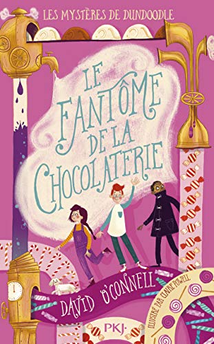 Beispielbild fr Les mystres de Dundoodle - Tome 1 : Le fantme de la chocolaterie (1) zum Verkauf von Ammareal