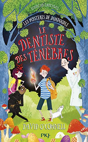 Stock image for Les Mystres De Dundoodle - Tome 2 : Le Dentiste Des Tnbres (2) for sale by RECYCLIVRE
