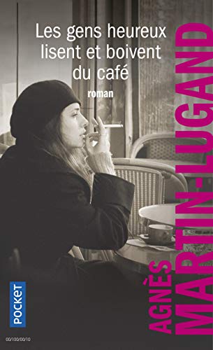 Stock image for Les gens heureux lisent et boivent du caf? (Best) (French Edition) for sale by SecondSale