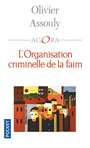 Stock image for L'Organisation criminelle de la faim for sale by Ammareal