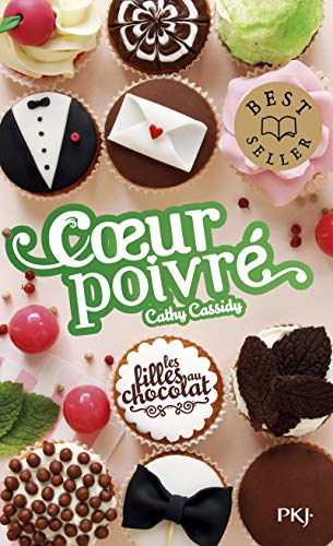 Stock image for Les filles au chocolat - tome 5  Coeur poivr (6) for sale by Books Unplugged
