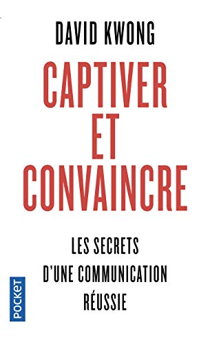 Beispielbild fr Captiver Et Convaincre : 7 Principes Qui Changent Tout zum Verkauf von RECYCLIVRE
