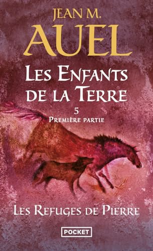 Imagen de archivo de ENFANTS DE LA TERRE T.05-1 : LES REFUGES DE PIERRE PREMIRE PARTIE a la venta por Librairie La Canopee. Inc.