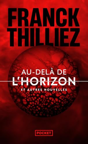 9782266306447: Au-Del de L'Horizon Et Autres Nouvelles (Thriller): Roman