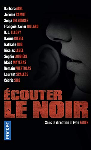 Beispielbild fr ECOUTER LE NOIR zum Verkauf von Librairie La Canopee. Inc.