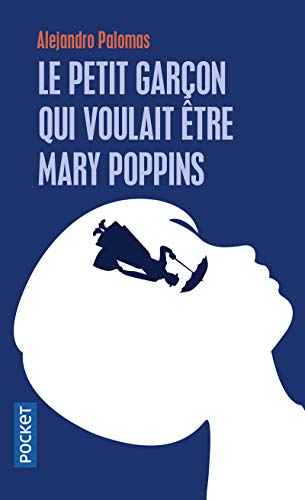 Stock image for Le petit garon qui voulait tre Mary Poppins for sale by Ammareal