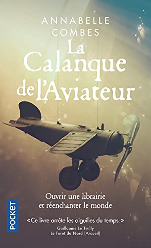 Beispielbild fr La Calanque de l'aviateur zum Verkauf von Ammareal