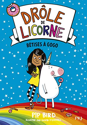 Stock image for Drle de licorne - tome 01 : Btises  gogo (01) for sale by Librairie Th  la page