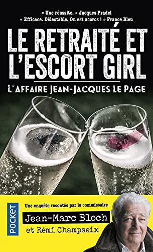 Beispielbild fr L'escort girl et le retrait. L'affaire Jean-Jacques Lepage (4) zum Verkauf von medimops