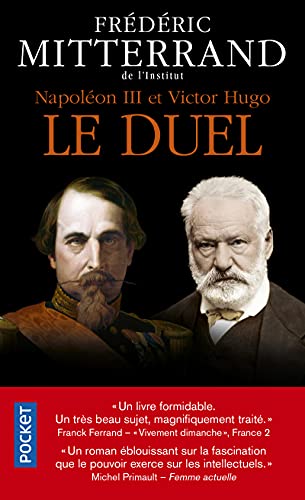 Imagen de archivo de Napolon III et Victor Hugo, le duel [Poche] Mitterrand, Frdric a la venta por BIBLIO-NET