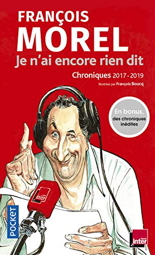 9782266312899: Je n'ai encore rien dit: Chroniques 2017-2019