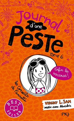 Beispielbild fr Journal d'une peste - tome 06 : Enfin les vacances ! (6) zum Verkauf von medimops
