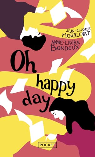 Stock image for Et Je Danse, Aussi. Vol. 2. Oh Happy Day for sale by RECYCLIVRE