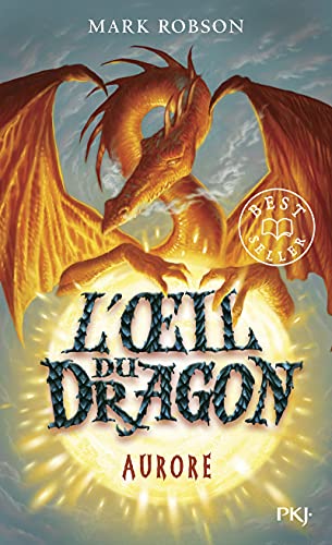 Beispielbild fr L`oeil du dragon - tome 4 Aurore (4) zum Verkauf von Buchpark