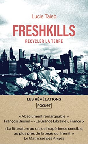 Beispielbild fr Freshkills: Recycler la terre [Poche] Taeb, Lucie zum Verkauf von BIBLIO-NET