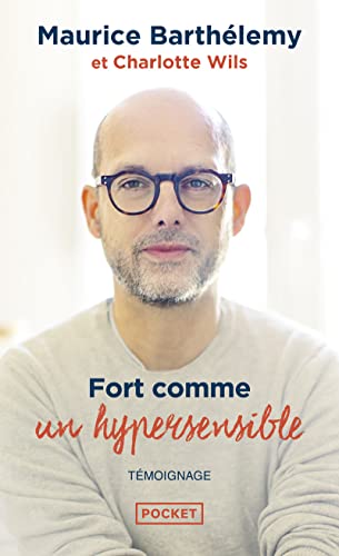 Stock image for Fort comme un hypersensible for sale by Librairie Th  la page