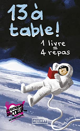 Stock image for 13 ? table ! 2023 - Les Restos du Coeur for sale by Greener Books