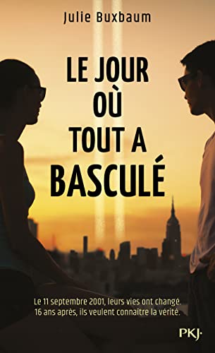 Stock image for Le jour o tout a bascul for sale by ThriftBooks-Dallas