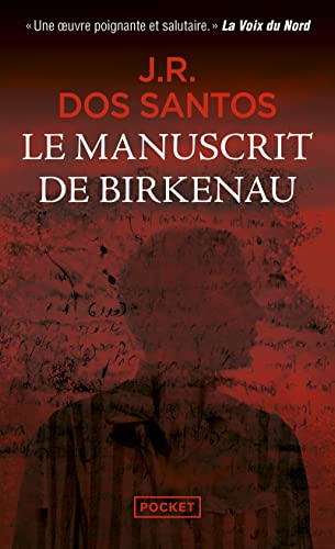 Beispielbild fr Le Manuscrit de Birkenau: Au coeur de la rvolte des camps de la mort zum Verkauf von medimops