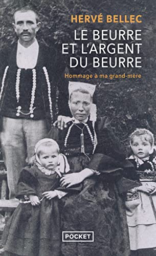 Beispielbild fr Le Beurre Et L'argent Du Beurre : Hommage  Ma Grand-mre zum Verkauf von RECYCLIVRE