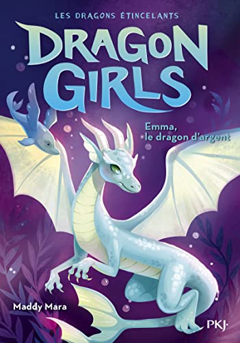 9782266325820: Dragon girls - tome 02 : Emma, le dragon d'argent (02)