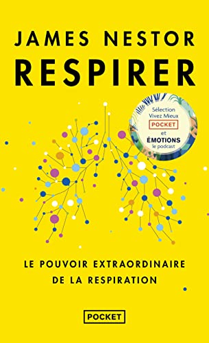 Stock image for Respirer - Le pouvoir extraordinaire de la respiration for sale by Books Unplugged