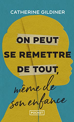 9782266328944: On peut se remettre de tout mme de son enfance: L'histoire de cinq hros ordinaires qui ont vaincu l'adversit