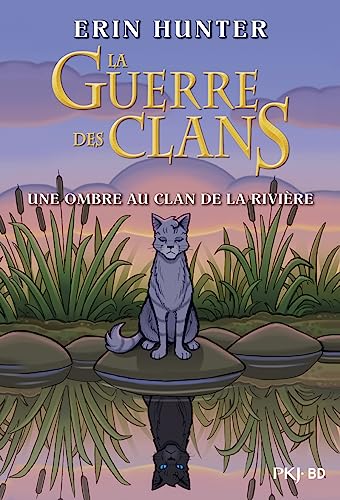 Imagen de archivo de Guerre des clans illustré : Une ombre au clan de la rivière [FRENCH LANGUAGE - No Binding ] a la venta por booksXpress