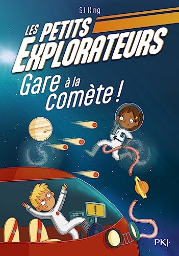 Imagen de archivo de Les petits explorateurs - tome 02 : Gare à la comète [FRENCH LANGUAGE - No Binding ] a la venta por booksXpress